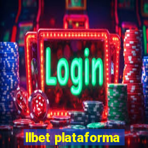 llbet plataforma